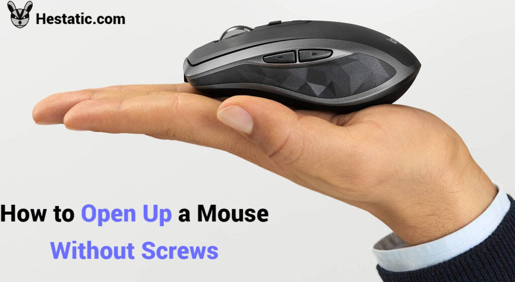 How to Open Up a Mouse Without Screws