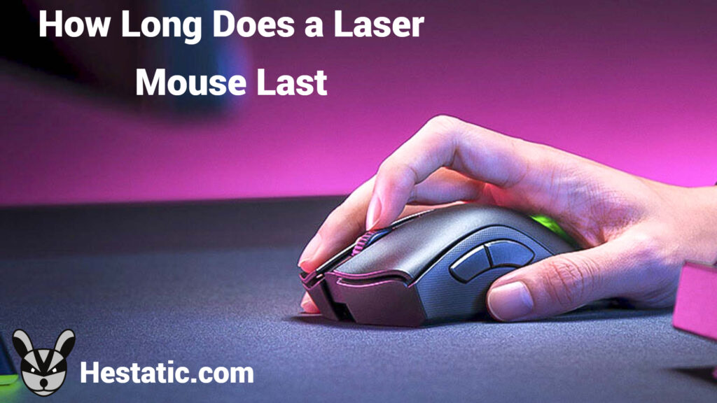 How Long Does a Laser Mouse Last