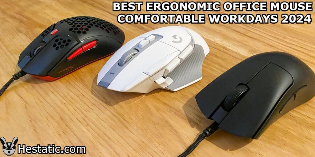 Best Ergonomic Office Mouse - Comfortable Workdays 2024
